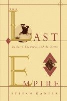 bokomslag The Last Empire: De Beers, Diamonds, and the World