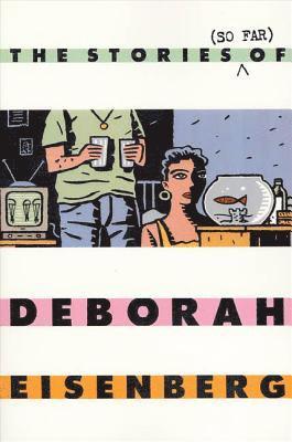 The Stories (So Far) of Deborah Eisenberg