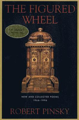 Robert Pinsky, Pinsky Robert - The Figured Wheel, Häftad