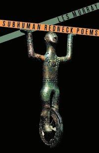 bokomslag Subhuman Redneck Poems