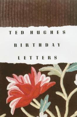 Ted Hughes - Birthday Letters, Häftad
