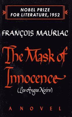 François Mauriac - The Mask of Innocence, Häftad