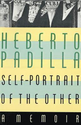 Self-Portrait of the Other: A Memoir 1