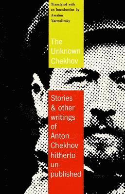 bokomslag The Unknown Chekhov