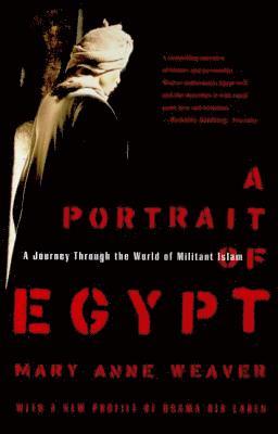 bokomslag A Portrait of Egypt: A Journey Through the World of Militant Islam