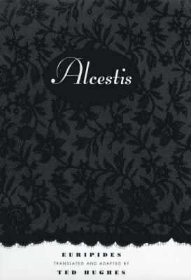 Euripedes, Ted Hughes - Alcestis: A Play, Häftad