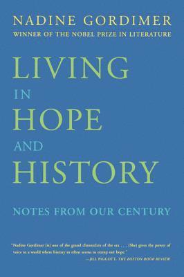 bokomslag Living in Hope and History: Notes from Our Century