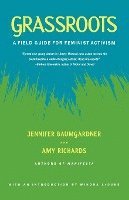 bokomslag Grassroots: A Field Guide for Feminist Activism