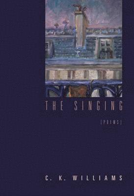 The Singing: Poems 1