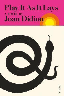 Joan Didion - Play It As It Lays, Häftad