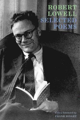 Robert Lowell - Selected Poems: Expanded Edition, Häftad