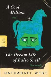 bokomslag A Cool Million and the Dream Life of Balso Snell: Two Novels