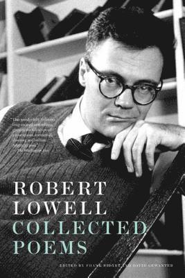 bokomslag Robert Lowell Collected Poems