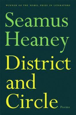 Seamus Heaney - District and Circle, Häftad