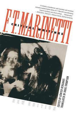 Filippo Tommaso Marinetti - Critical Writings, Häftad