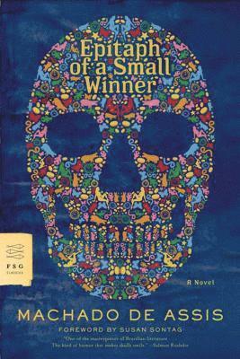 Machado de Assis - Epitaph of a Small Winner, Häftad