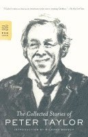 bokomslag The Collected Stories of Peter Taylor