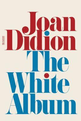 Joan Didion - The White Album, Häftad