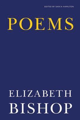 Elizabeth Bishop - Poems, Häftad