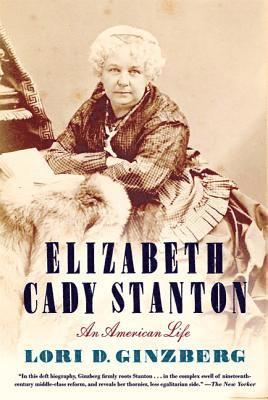 Lori D. Ginzberg, Lori Ginzberg - Elizabeth Cady Stanton, Häftad