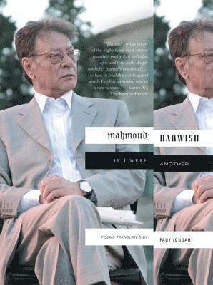 Mahmoud Darwish - If I Were Another: Poems, Häftad
