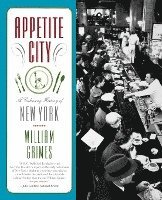 Appetite City: A Culinary History of New York 1