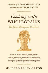 bokomslag Cooking with Wholegrains