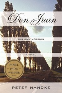 bokomslag Don Juan: His Own Version