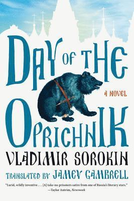 Vladimir Sorokin - Day of the Oprichnik, Häftad