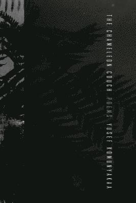 Yusef Komunyakaa - Chameleon Couch: Poems, Häftad