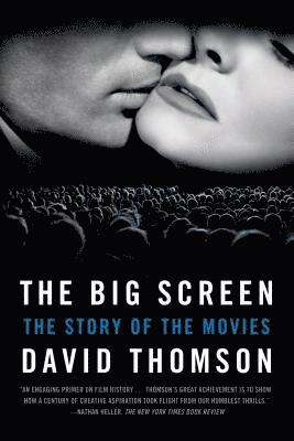 David Thomson - The Big Screen, Häftad
