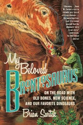 Riley Black - My Beloved Brontosaurus, Häftad