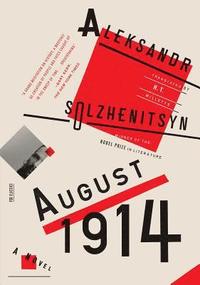 bokomslag August 1914: A Novel