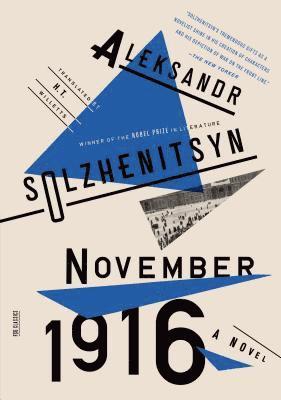 Aleksandr Solzhenitsyn - November 1916, Häftad