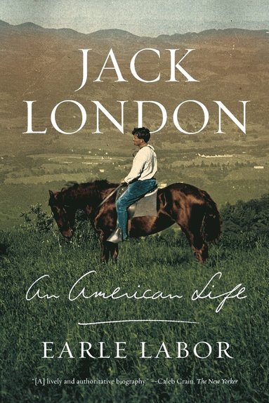 bokomslag Jack London: An American Life