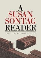 Susan Sontag - A Susan Sontag Reader, Häftad. Tillgänglighet: Lägg i varukorg