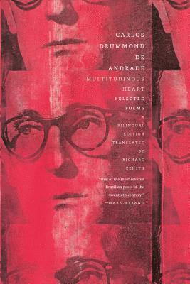 Carlos Drummond De Andrade - Multitudinous Heart, Häftad