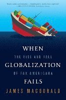 bokomslag When Globalization Fails
