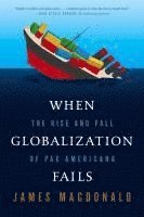 bokomslag When Globalization Fails