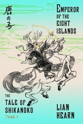 Lian Hearn - Emperor of the Eight Islands, Häftad