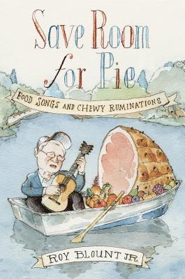 Jr. Jr - Save Room for Pie: Food Songs and Chewy Ruminations, Häftad