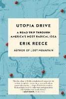 bokomslag Utopia Drive: A Road Trip Through America's Most Radical Idaa