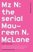 bokomslag Mz N: the serial