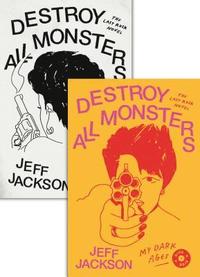 bokomslag Destroy All Monsters: The Last Rock Novel
