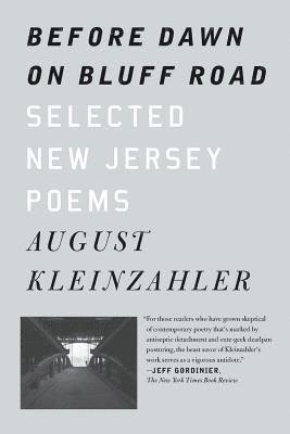 Before Dawn on Bluff Road / Hollyhocks in the Fog: Selected New Jersey Poems / Selected San Francisco Poems 1