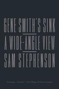 bokomslag Gene Smith's Sink: A Wide-Angle View