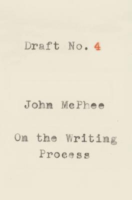 bokomslag Draft No. 4: On the Writing Process
