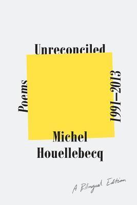 bokomslag Unreconciled: Poems 1991-2013; A Bilingual Edition