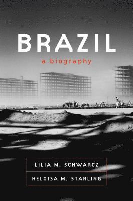 Brazil: A Biography 1