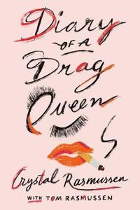 bokomslag Diary of a Drag Queen